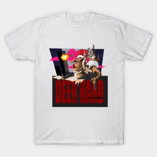 Deer Hard T-Shirt